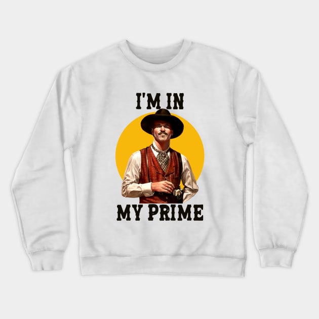 im in my prime | doc holiday Crewneck Sweatshirt by SLAMDONUTS